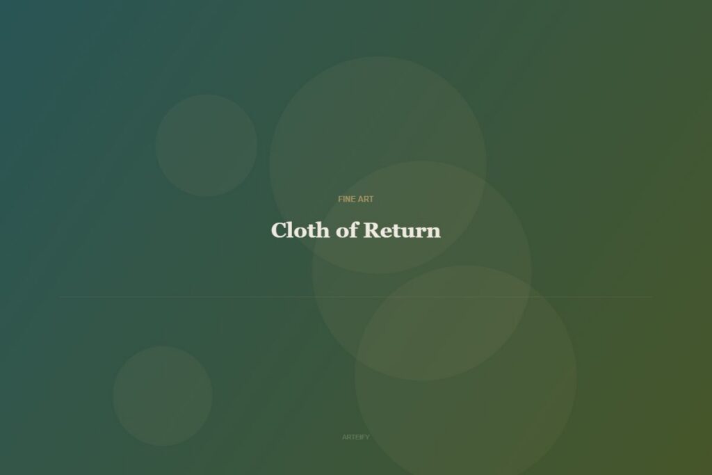 Cloth of Return