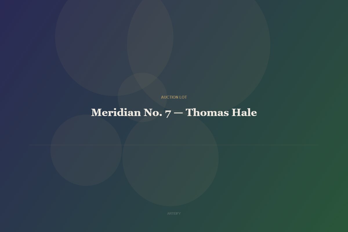 Meridian No. 7 — Thomas Hale